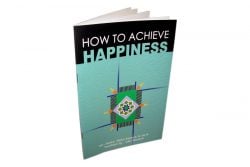 How to Achieve Happiness (Coloured)