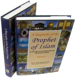 A Biography of the Prophet of Islam (2 Vols. Set)