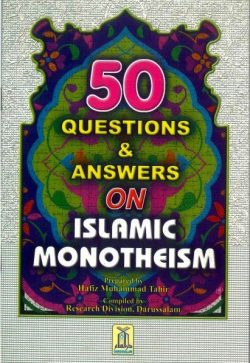 50 Questions and Answers on Islamic Monotheism