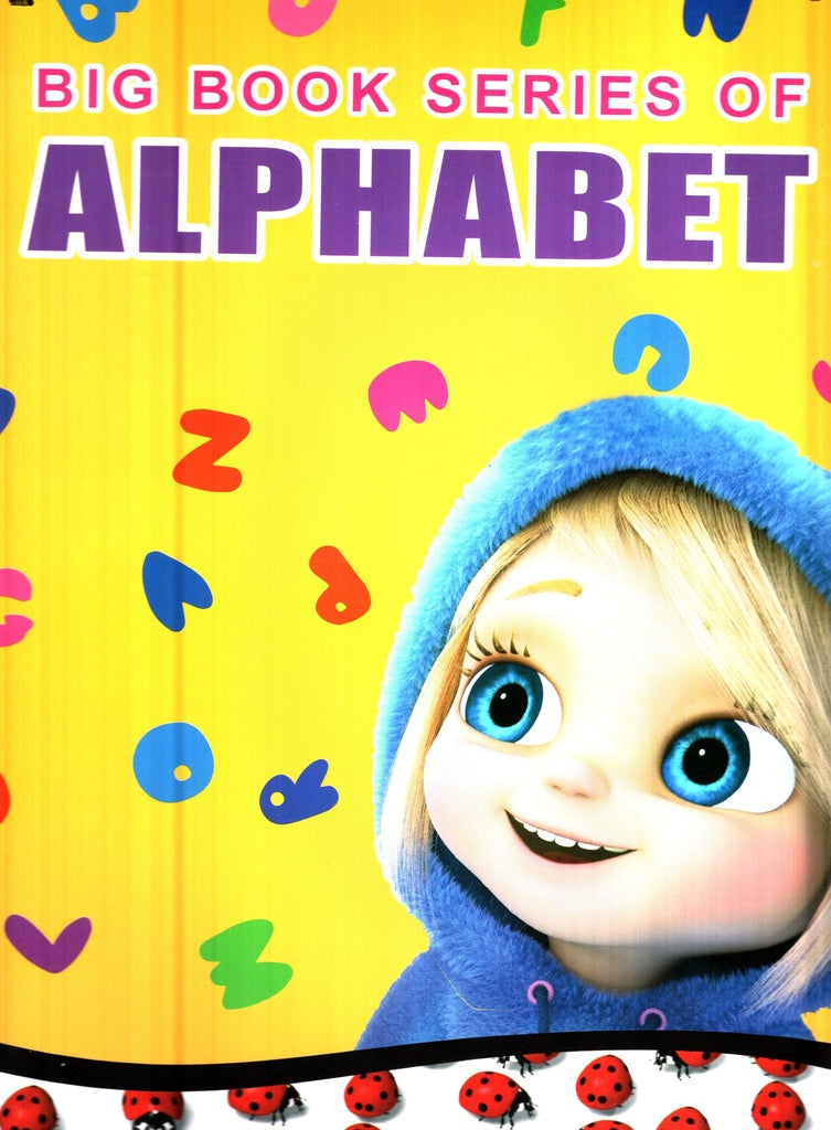 BIG BOOK SERIES OF ALPHABET