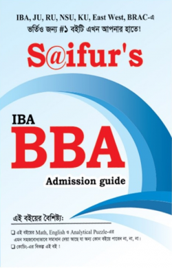 Saifurs IBA BBA Admission Guide