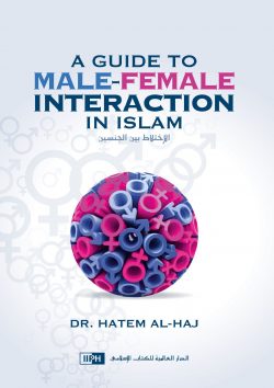 A Guide to Male-Female Interaction in Islam