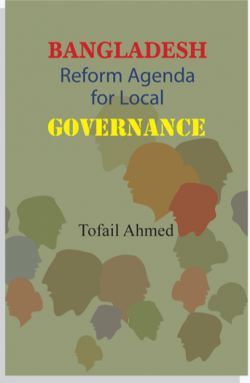 Bangladesh: Reform Agenda for Local Governance