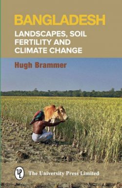 Bangladesh Landscapes, Soil Fertility and Climate Change