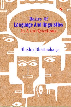 Basics Of Language And Linguistics