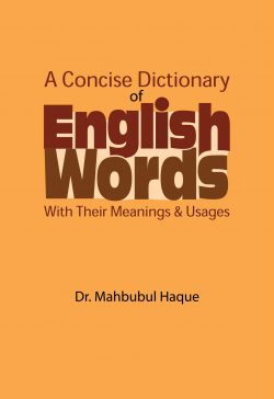 A Concise Dictionary of English Words With Their Meanings and Usages