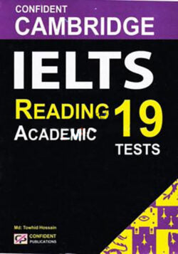 Confident Cambridge IELTS Reading 19 Tests