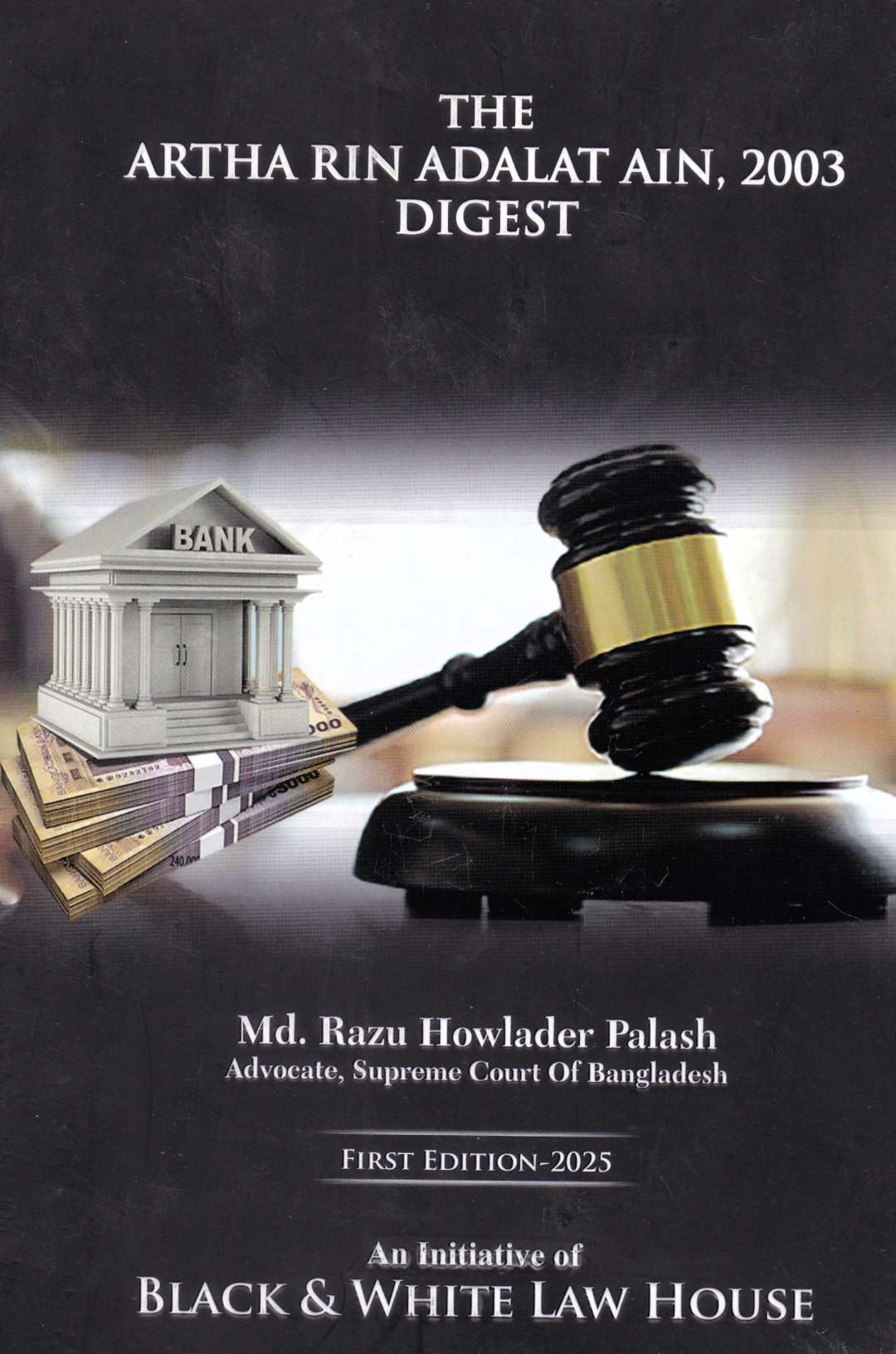 THE ARTHA RIN ADALAT AIN, 2003 DIGEST