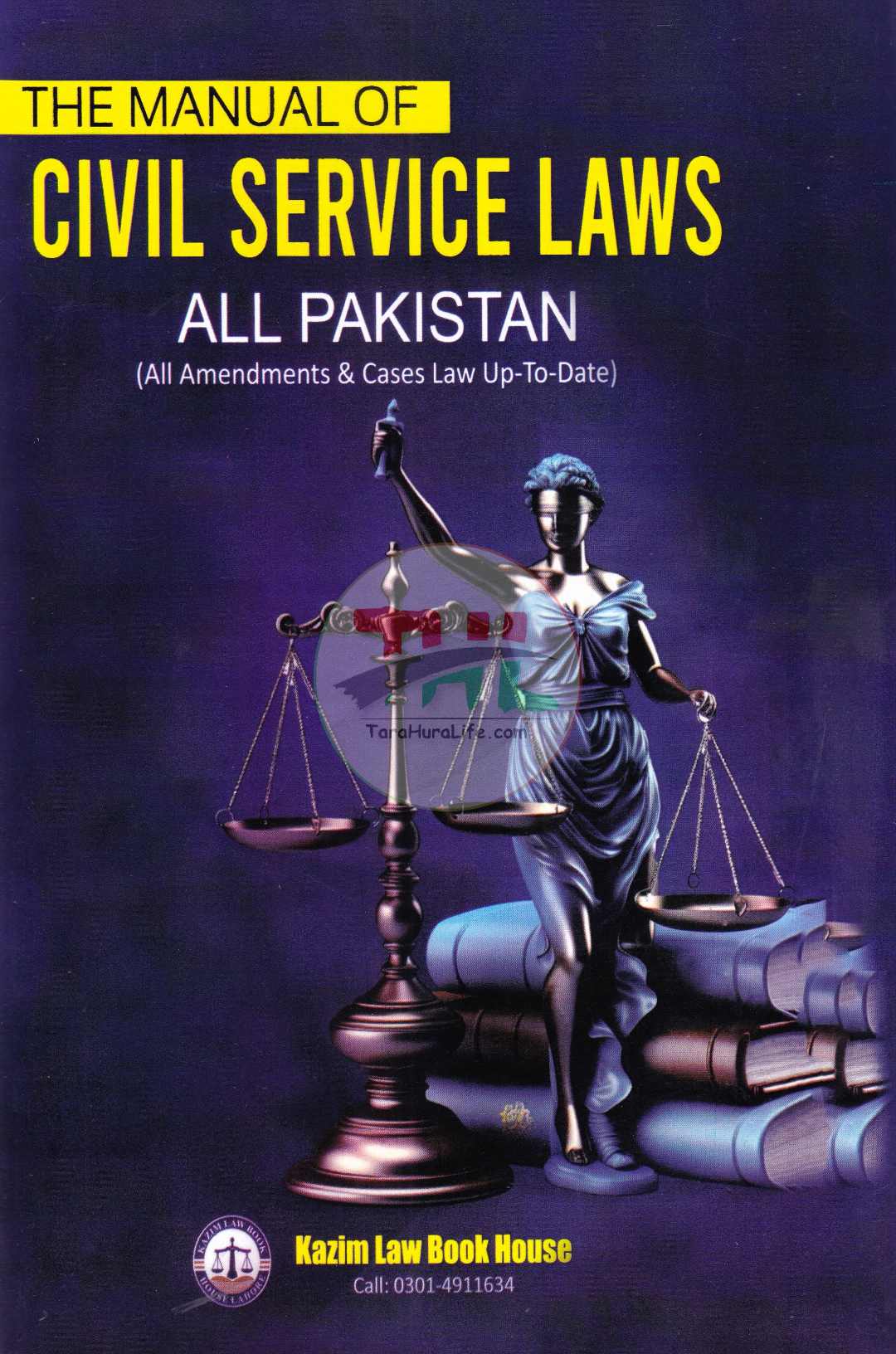 The Manual of Civil Service Laws All Pakistan