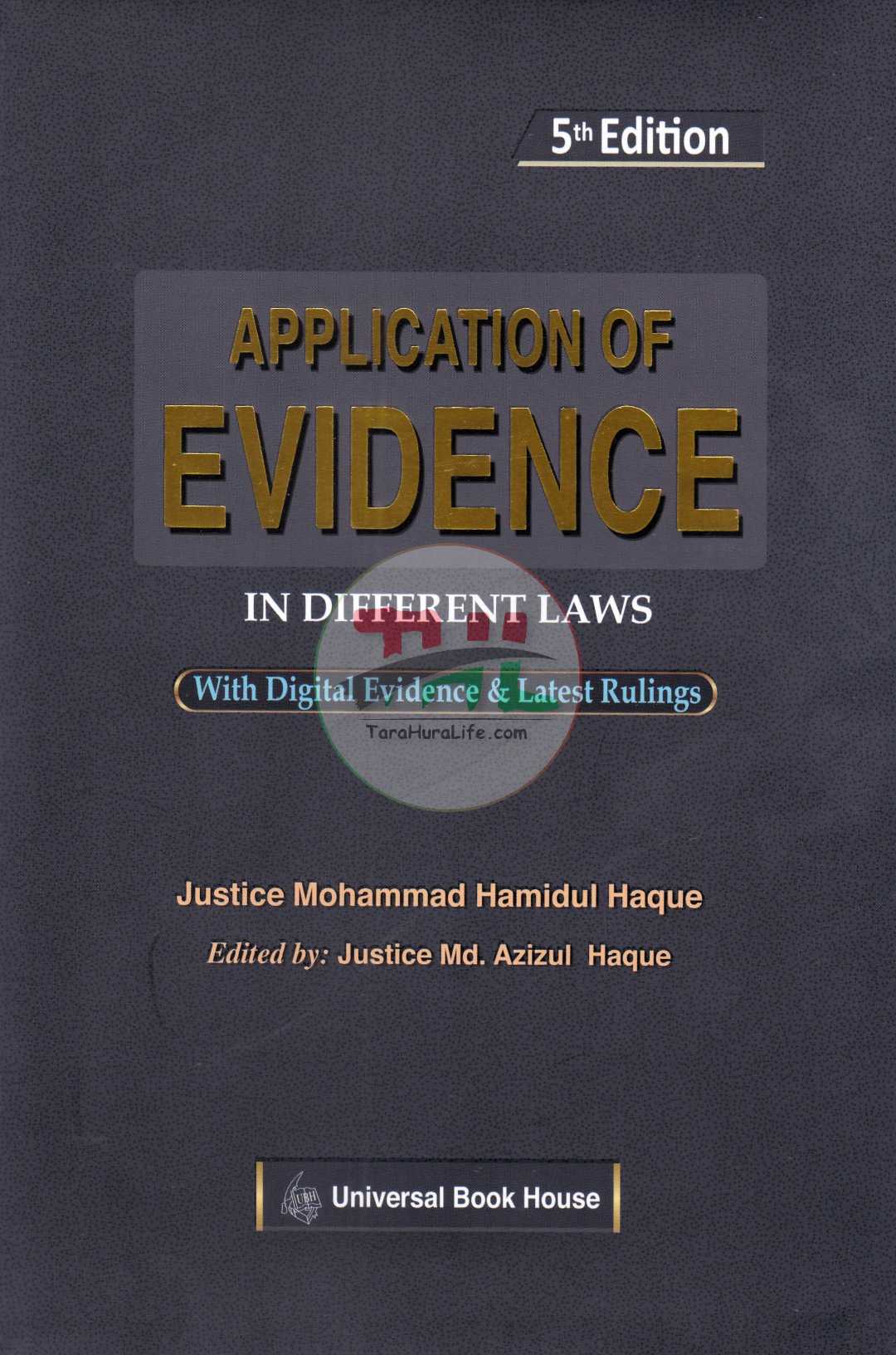 APPLICATION OF EVIDENCE IN DIFFERENT LAWS