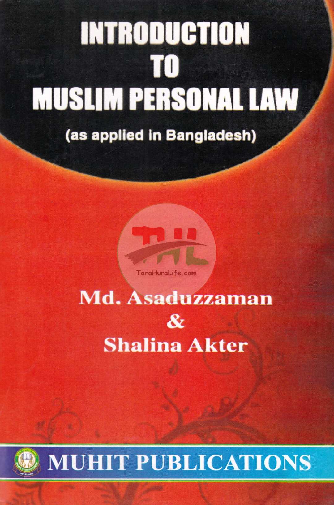 Introduction to Muslim Personal Law (as applied in Bangladesh)