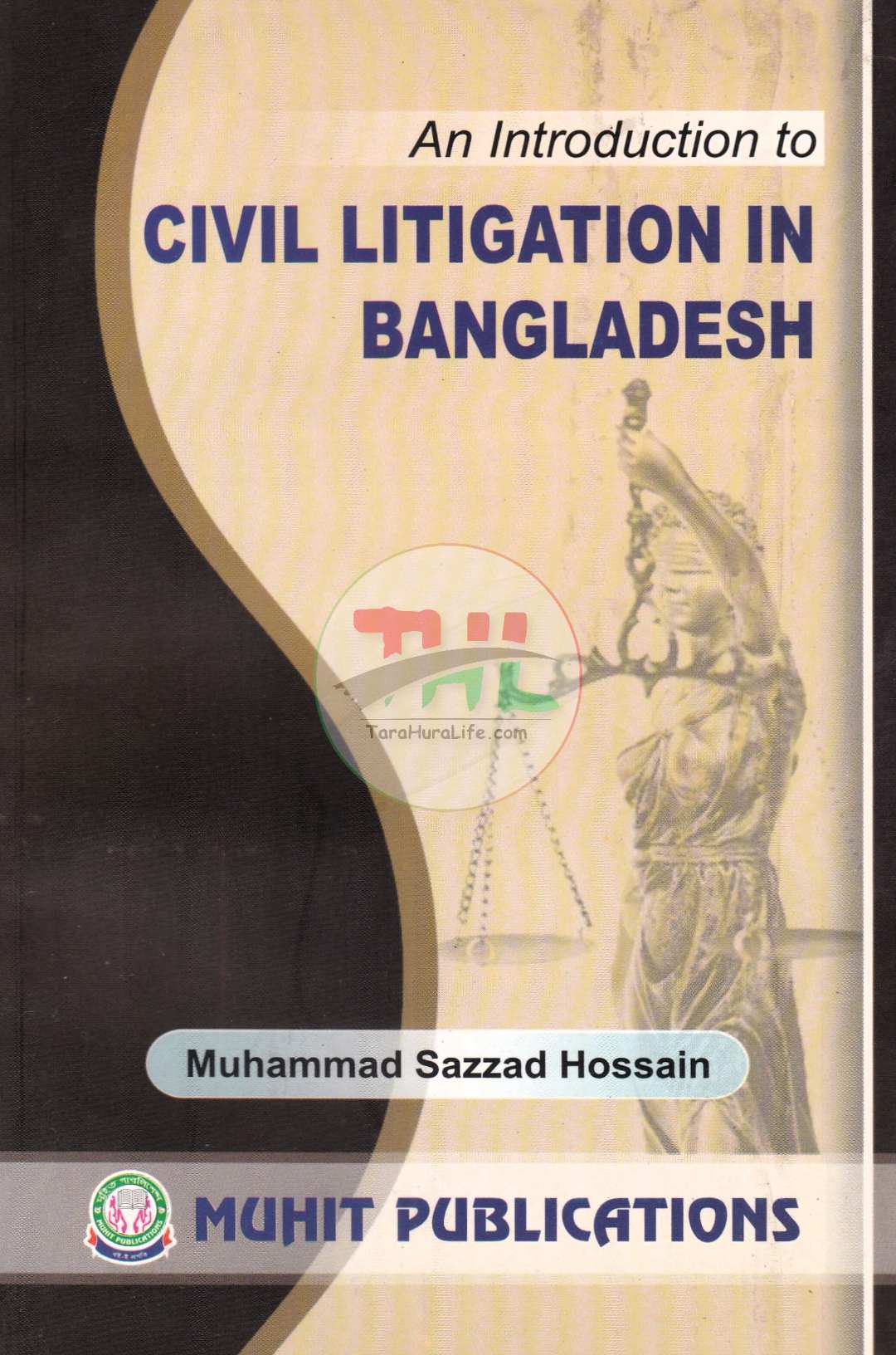 An Introduction to CIVIL LITIGATION IN BANGLADESH