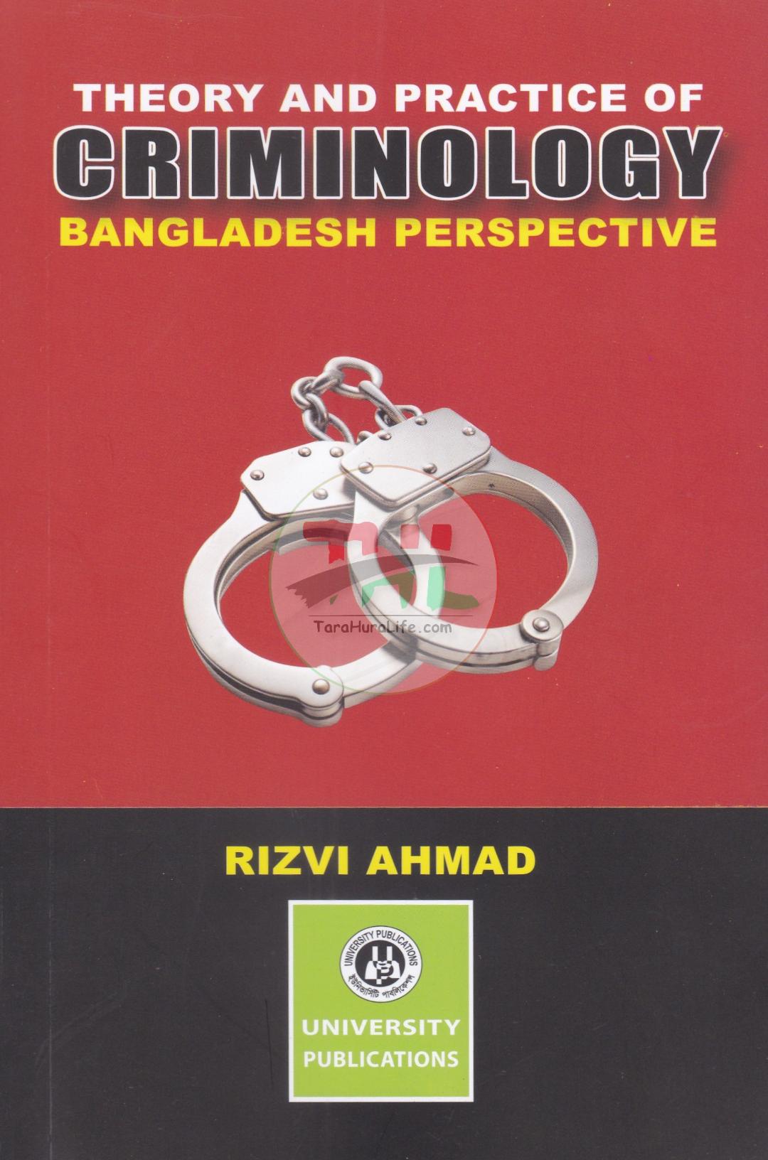 Theory and Practice of Criminology: Bangladesh Perspective