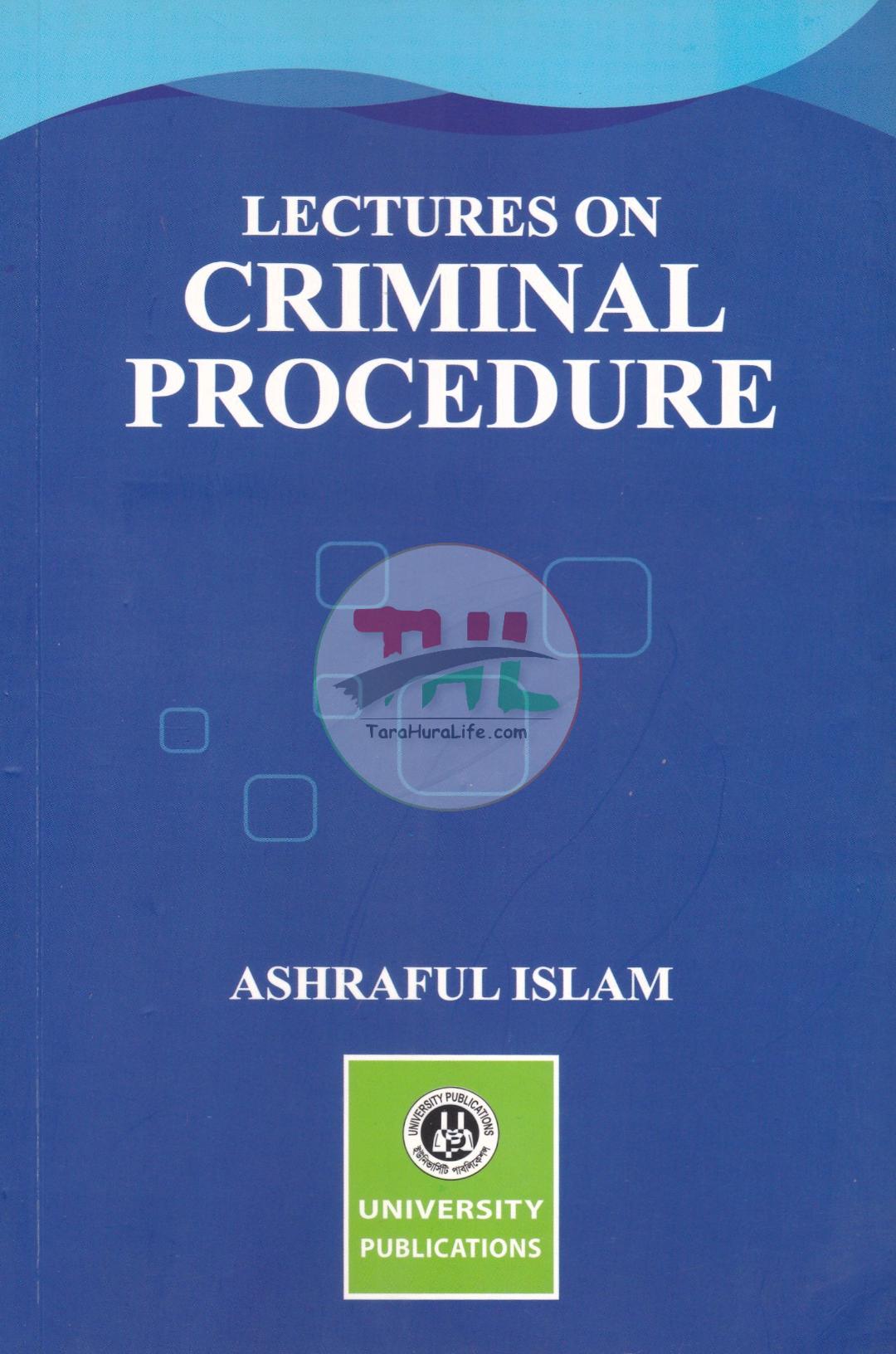 LECTURES ON CRIMINAL PROCEDURE