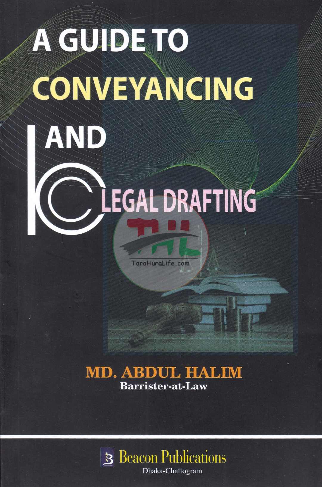 A Guide to Conveyancing and Legal Drafting