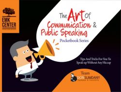 The Art Of Communication And Public Speaking