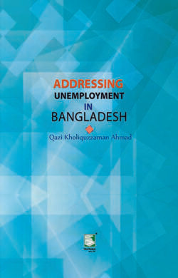 Addressing Unemployment In Bangladesh