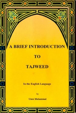 A Brief Introduction to Tajweed