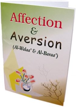 Affection and Aversion (Al-Walaa and Al-Baraa)