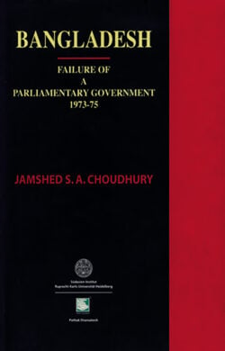 Bangladesh : Failure of a Parliamentary Government (1973-75)