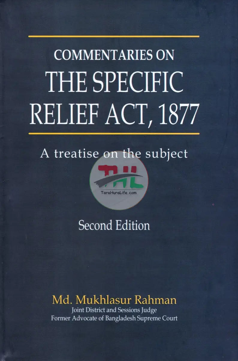 COMMENTARIES ON THE SPECIFIC RELIEF ACT 1877 Law Books