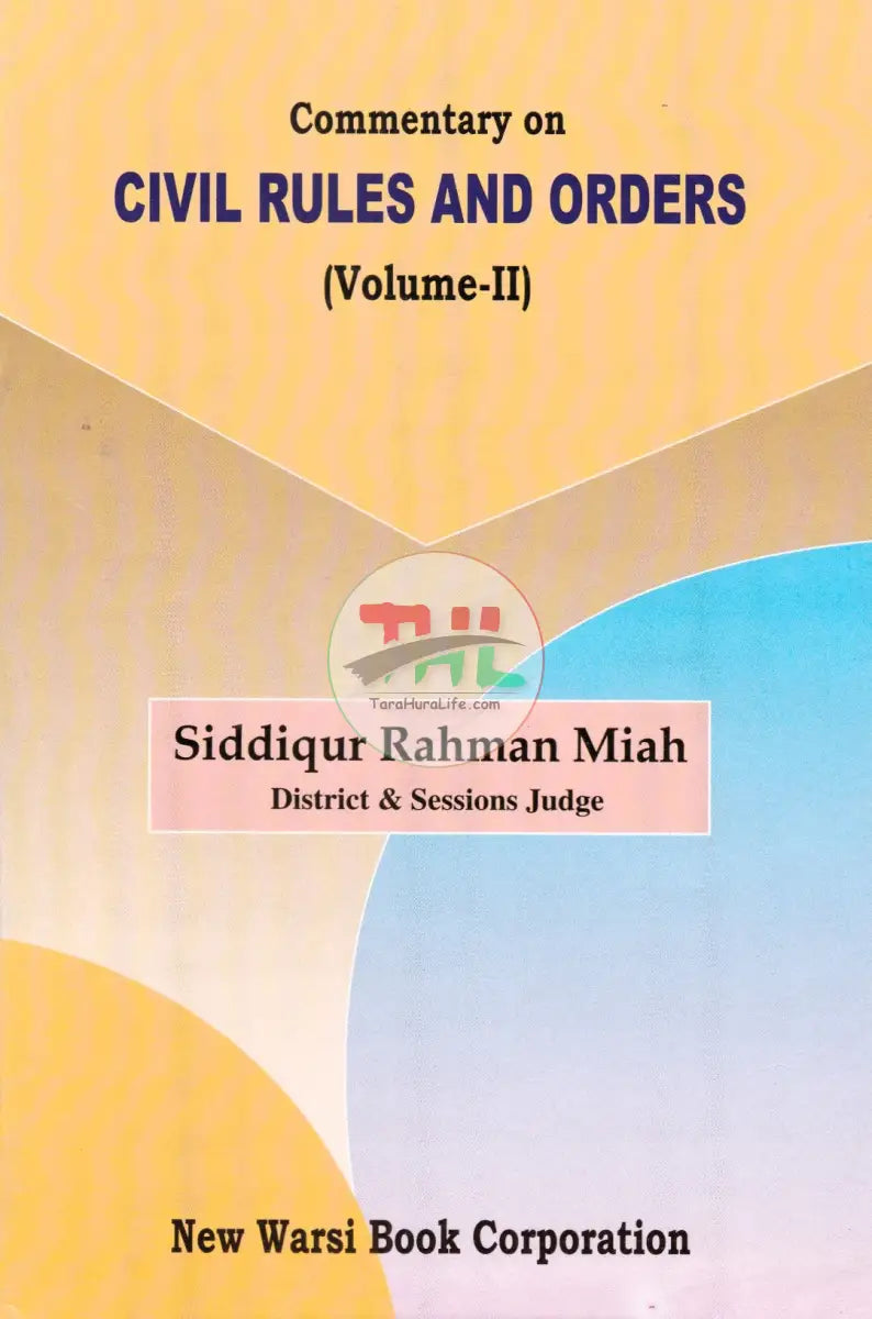 Commentary On CIVIL RULES AND ORDERS (Volume-I-II) Law Books